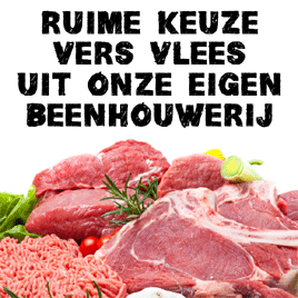 Ruime keuze vers vlees, uit onze eigen beenhouwerij.